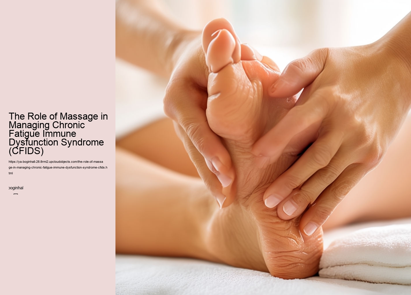 The Role of Massage in Managing Chronic Fatigue Immune Dysfunction Syndrome (CFIDS)